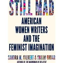 Still Mad - Sandra M. Gilbert