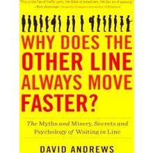 Why Does The Other Line Always Move Faster
