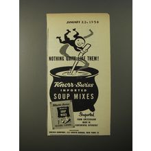 1954 Knorr-Swiss Imported Soup Mixes Ad - Nothing quite like them!