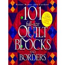 101 Full-Size Quilt Blocks And Borders