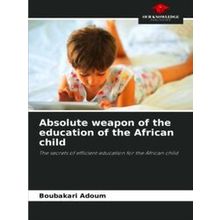Absolute weapon of the education of the African child