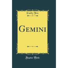 Gemini (Classic Reprint)