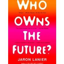 Who Owns the Future?
