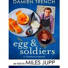 Egg And Soldiers - Miles Jupp