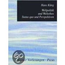 Weltpolitik Und Weltethos