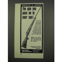 1966 Schultz & Larsen Rifle Ad - Pass On To Your Son