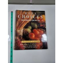 more choices for a healthy low-fat you by cheryl thomas peters 1997 paperback