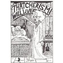 Margaret Thatcher Thatcherism Will Live Ghost Limited Edition Postcard