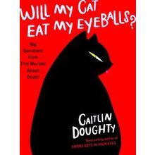 Will My Cat Eat My Eyeballs?