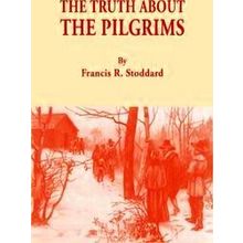 The Truth About The Pilgrims