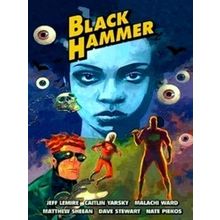 Black Hammer Library Edition Volume 3 - Jeff Lemire