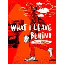 What I Leave Behind