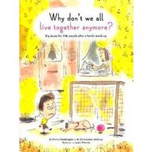 Why Don't We All Live Together Anymore?