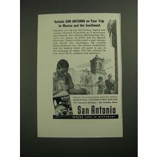 1947 San Antonio Texas Ad - Your Trip to Mexico and the Southwest