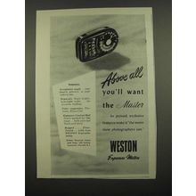 1947 Weston Master II Exposure Meter Ad - Above All You'll Want