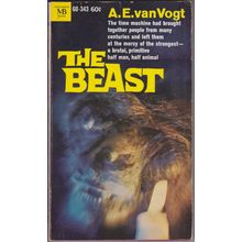 The Beast aka Moonbeast, by A E van Vogt