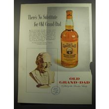 1952 Old Grand-Dad Bourbon Advertisement - There's no substitute