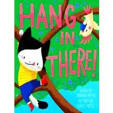 A Hello Lucky Book Hang In There! (A Hello Lucky Book)