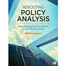 Rebooting Policy Analysis - Peter D. Linquiti