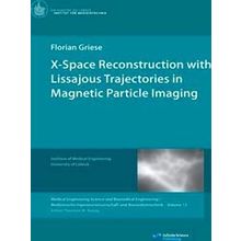 X-Space Reconstruction with Lissajous Trajectories in Magnetic Particle Imaging