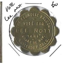 Vote Lee Nott board of Governors Large $1.00 Brass Medal Whitehorn Colorado BU
