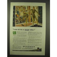 1944 Pullman Railroad Car Ad - Never in Daylight