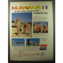 1953 United Air Lines Ad - Hawaii so near in time, and low as $224