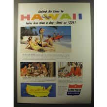 1953 United Air Lines Ad - United Air Lines to Hawaii takes less than a day