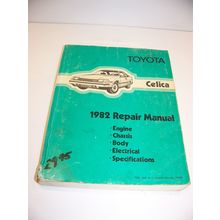 1982 TOYOTA CELICA REPAIR MANUAL USA / CANADA PUB 36150
