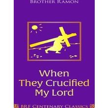 When They Crucified My Lord