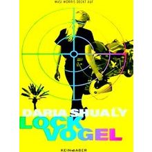 Lockvogel - Daria Shualy