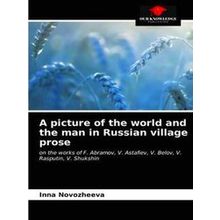 A picture of the world and the man in Russian village prose