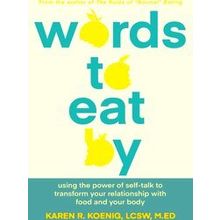 Words To Eat By
