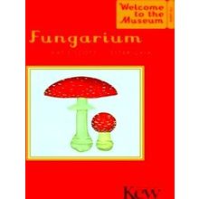 Welcome To The Museum Fungarium (Mini Gift Edition)