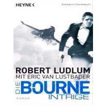 Die Bourne Intrige - Robert Ludlum