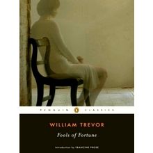 Fools of Fortune by William Trevor