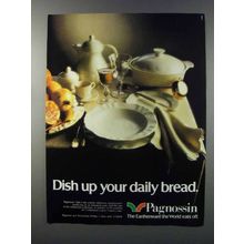 1981 Pagnossin Earthenware Ad - Dish Up Daily Bread