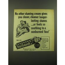 1952 Barbasol Shaving Cream Ad - No other shaving cream gives you closer