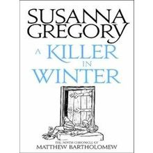 A Killer In Winter The Ninth Matthew Bartholomew Chronicle Chronicles of Matthew