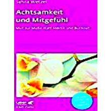 Achtsamkeit Und Mitgefuhl