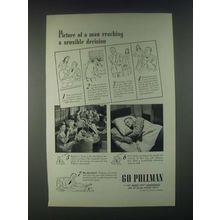 1946 Pullman Rail car Ad - Picture of a Man Reaching a Sensible Decision