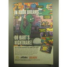 1993 Acclaim The Simpsons Barts Nightmare Video Game Ad - In your dreams.. Or