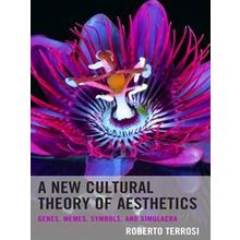 A New Cultural Theory of Aesthetics