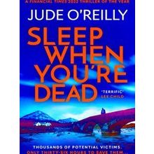A Michael North Thriller: Sleep When You're Dead