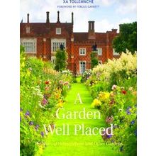A Garden Well Placed