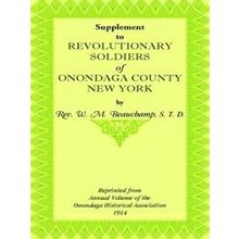 Supplement To Revolutionary Soldiers Of Onondaga County, New York