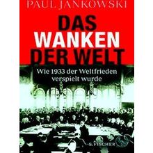 Das Wanken Der Welt - Paul Jankowski