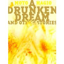 A Drunken Dream And Other Stories
