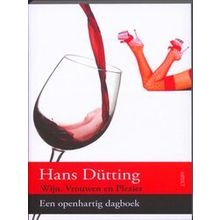 Wijn, Vrouwen En Plezier