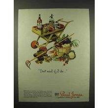 1944 Paul Jones Whiskey Ad - Don't Mind if I Do